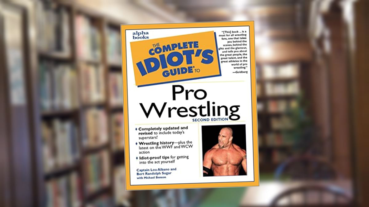 The Complete Idiots Guide to Pro Wrestling 