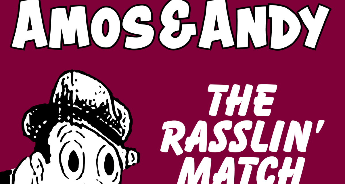 Short film review: Amos n’ Andy’s ‘Rassling Match’ is a time capsule comedy