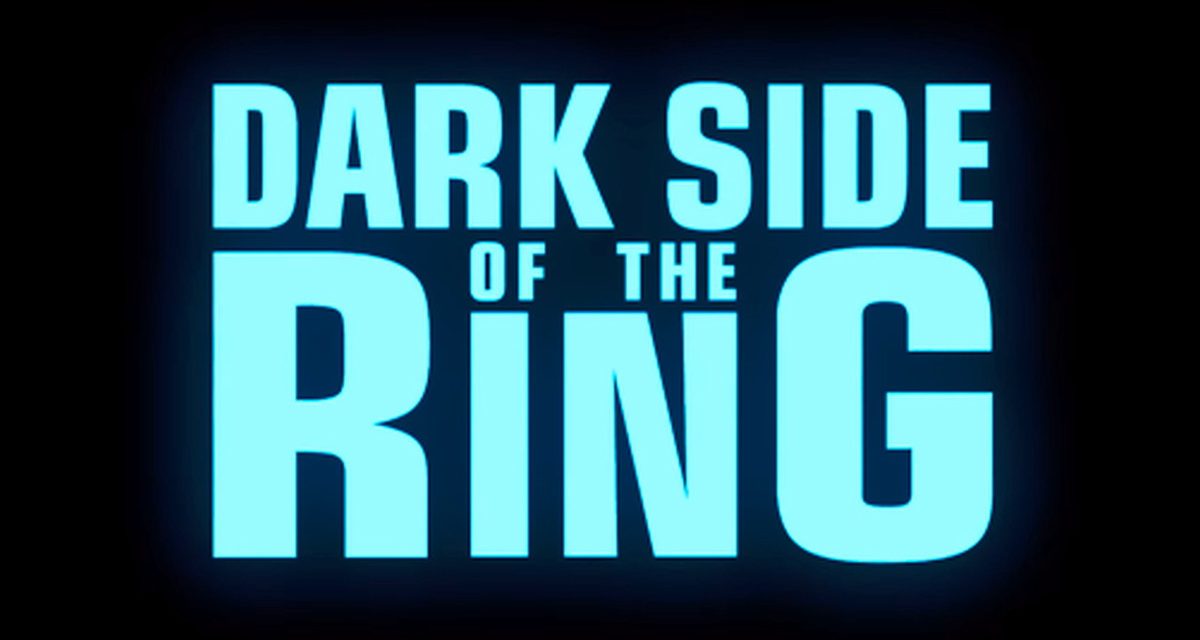 ‘Dark Side of the Ring’ returning for fourth season