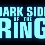 Dark Side of the Ring returning in March