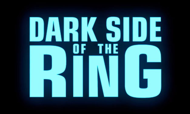 ‘Dark Side of the Ring’ Story & Review Archive