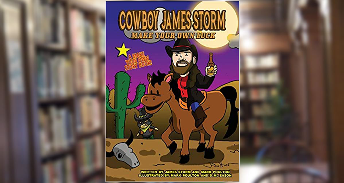 Cowboy James Storm superkicks bad guys, guzzles (root) beer in new children’s book