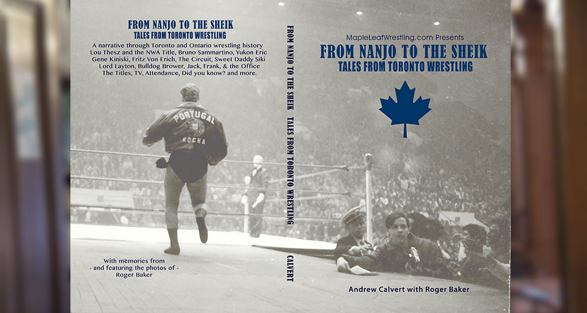 Calvert and Baker educate readers on the history of pro wrestling in Toronto