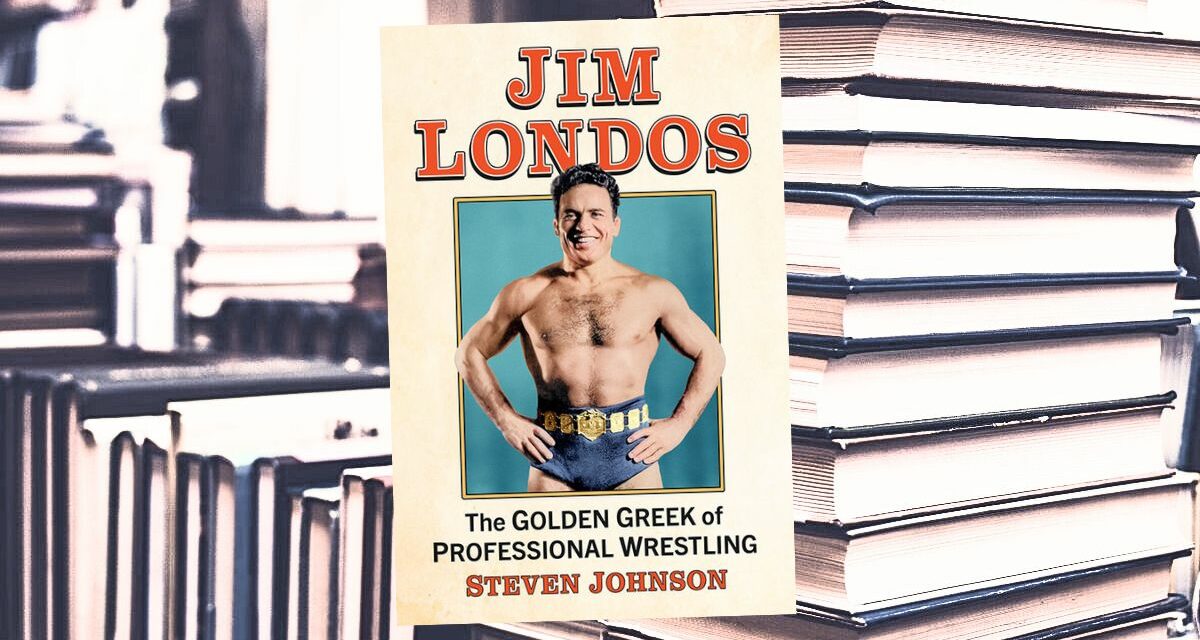 Mat Matters: Discovering and rediscovering Jim Londos