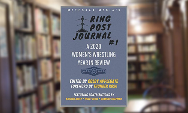 Ring Post inaugural issue documents highs, lows and firsts of women’s wrestling in 2020