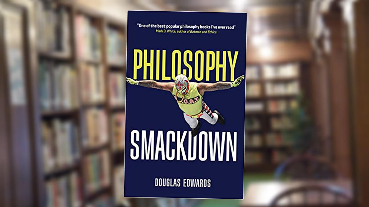 Dr. Edwards lays the ‘smackdown’ on philosophy