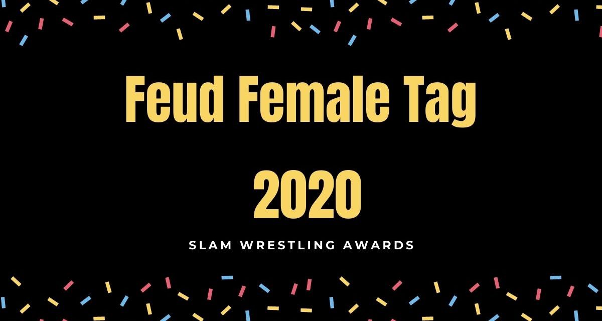 Slam Awards 2020: Feud of the Year Tag Team Female