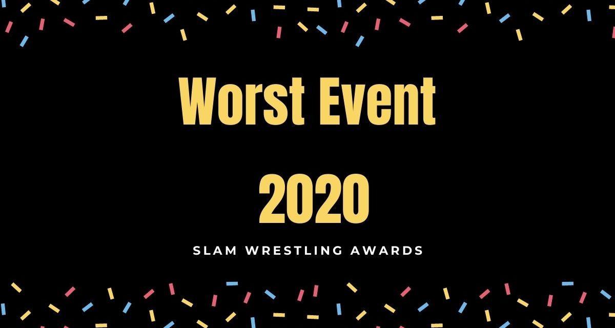Slam Awards 2020: Worst Event