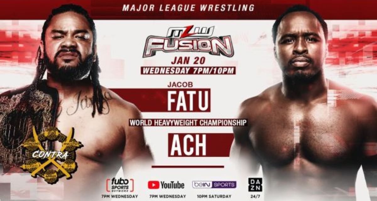 MLW Fusion:  ACH Futilely Fights Fatu