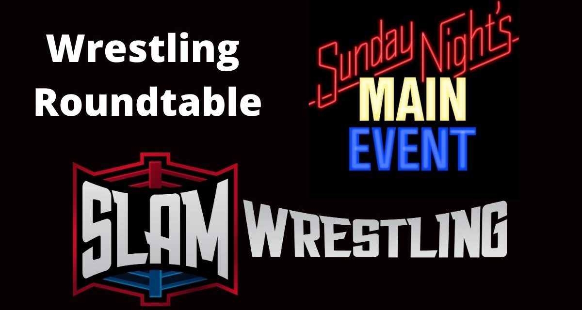 Wrestling Roundtable: SNME Radio & SlamWrestling – WWE releases, WrestleMania, Raw, NXT, AEW