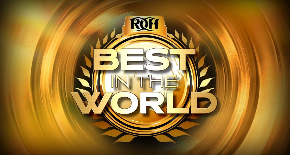 ROH Best in the World: Welcome back, Honor Nation!
