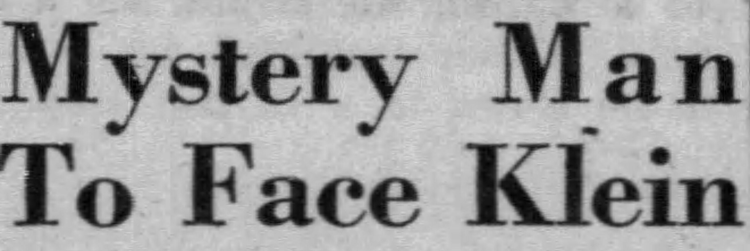 Mystery Man to Face Klein Windsor Star November 9, 1956