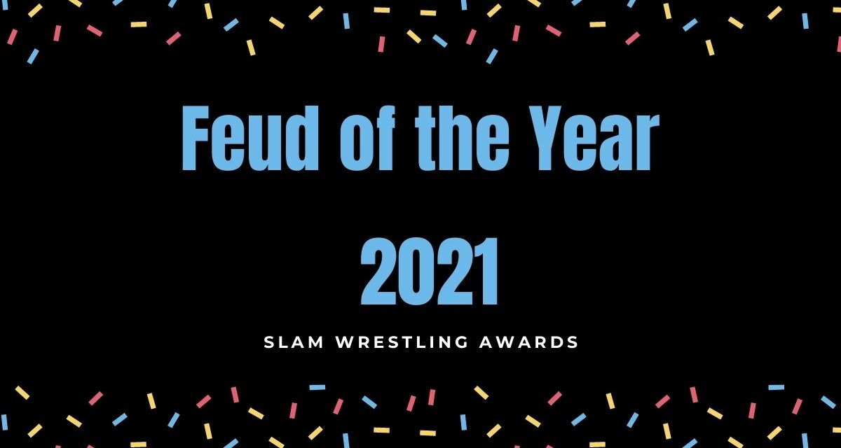 Slam Awards 2021: Feud of the Year