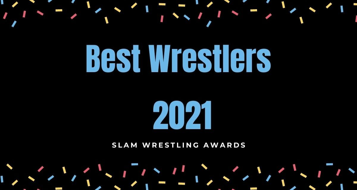Slam Awards 2021: Best Wrestlers