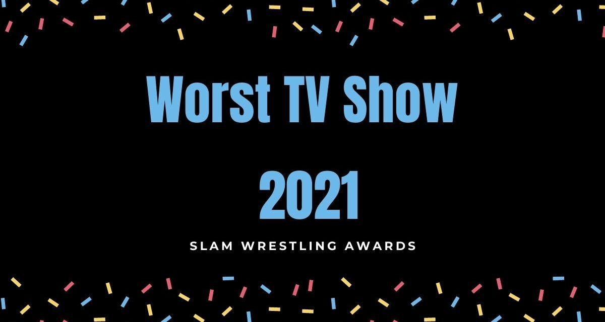 Slam Awards 2021: Worst TV Show