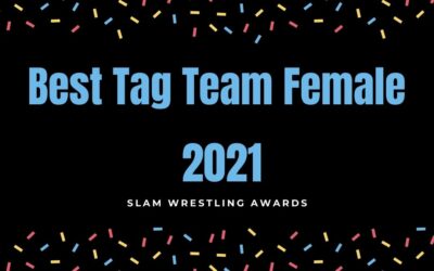 Slam Awards 2021: Best Tag Team Female