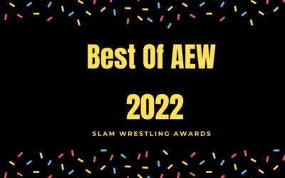 Slam Wrestling Awards 2022: Best of AEW