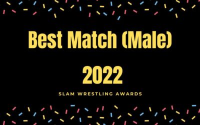 Slam Wrestling Awards 2022: Match of the Year Male