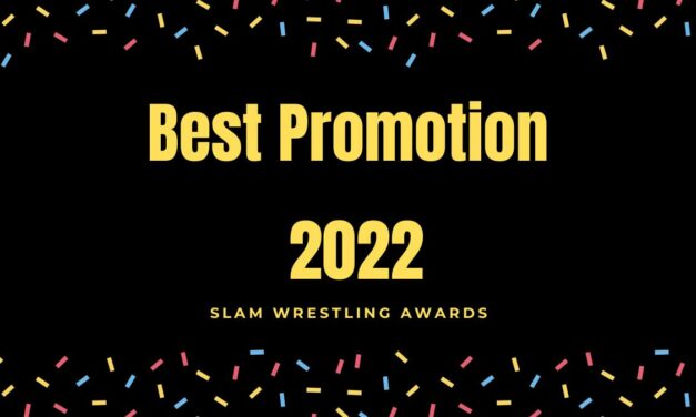 Slam Wrestling Awards 2022: Best Promotion