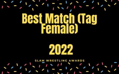Slam Wrestling Awards 2022: Match of the Year Tag Team Female