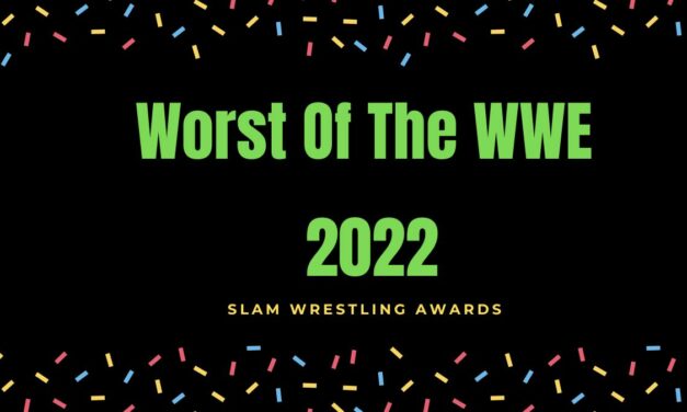 Slam Wrestling 2022 Awards: Worst of the WWE