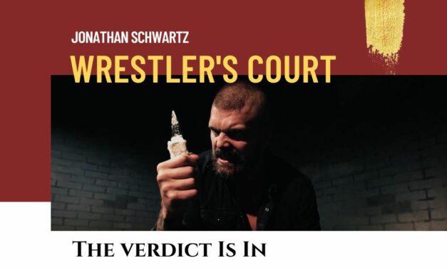 Wrestlers’ Court: O Death …