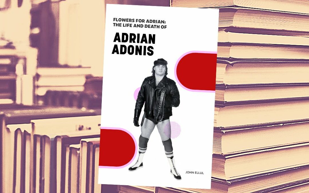 Adrian Adonis biography both tough and flowery