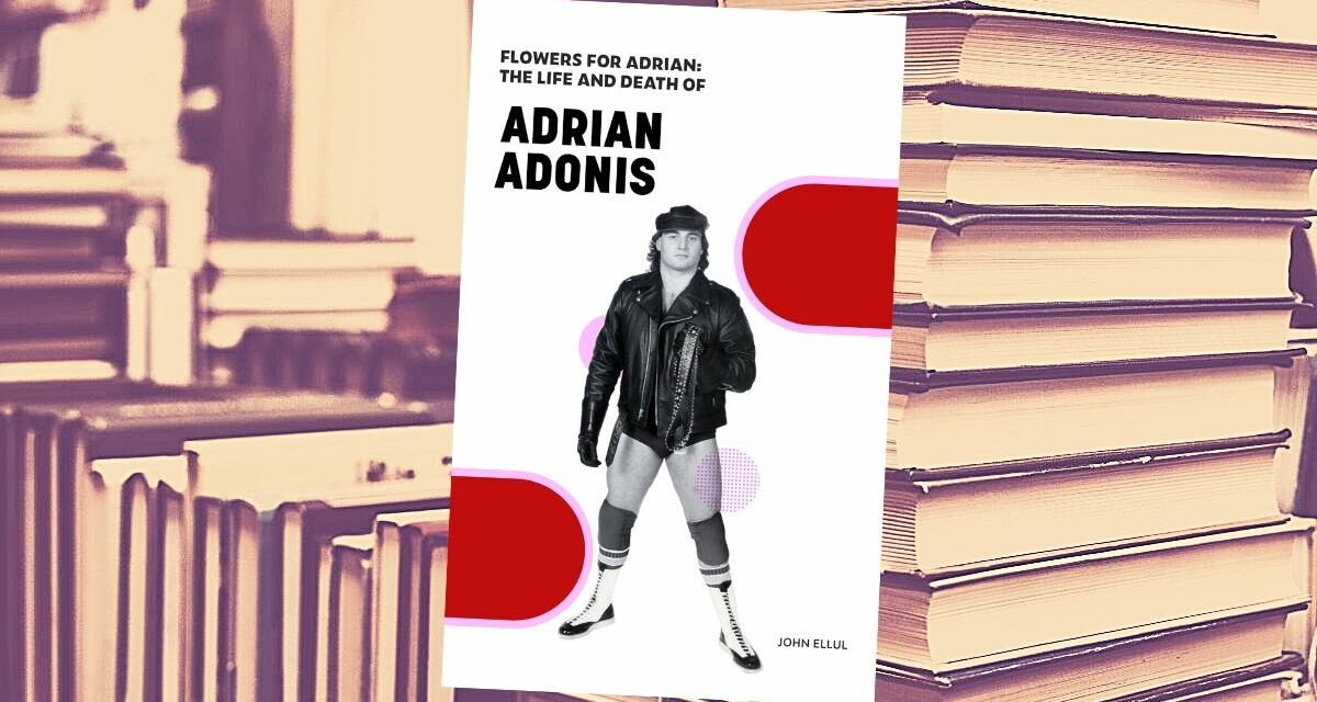 Adrian Adonis biography both tough and flowery