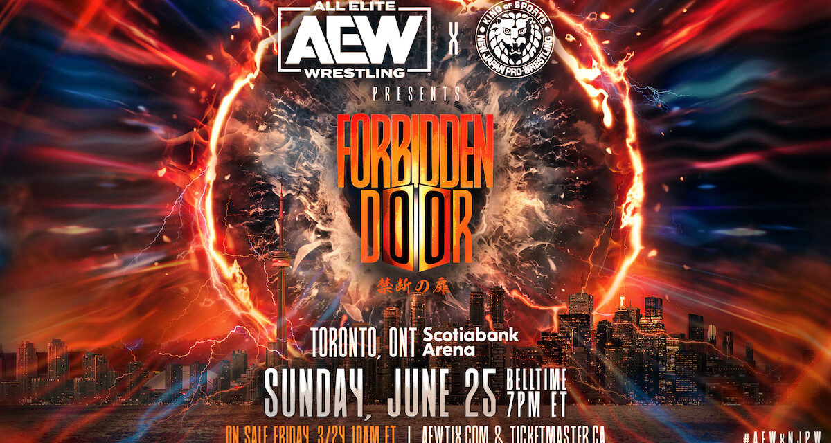 AEW announces Canadian tour including Forbidden Door PPV in Toronto