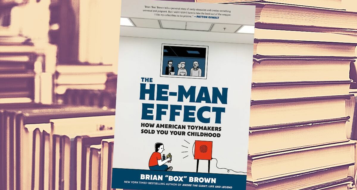 ‘The He-Man Effect’ not about wrestling but it sure applies