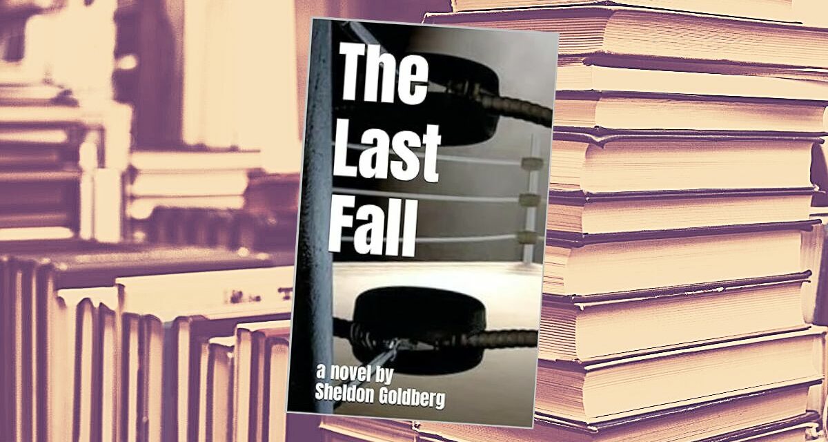 Author Sheldon Goldberg takes ‘The Last Fall’