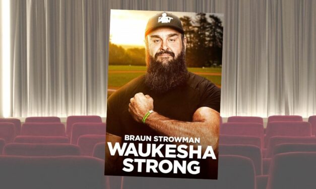 ‘Waukesha Strong’ proves Braun Strowman is more than a monster
