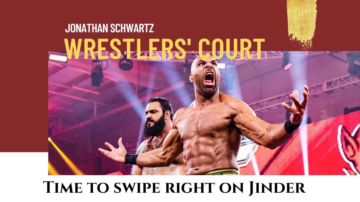 Wrestlers' Court: Time to swipe right on Jinder - Slam Wrestling