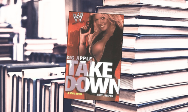 Retro review: WWE’s ‘Big Apple Takedown’ will leave the reader puzzled