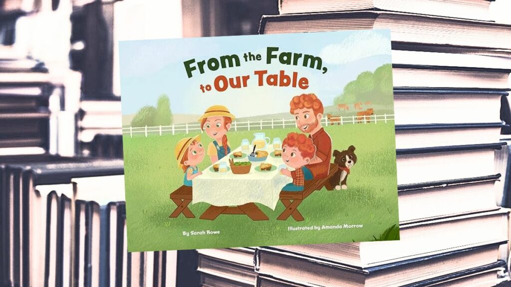 From the Farm, to Our Table