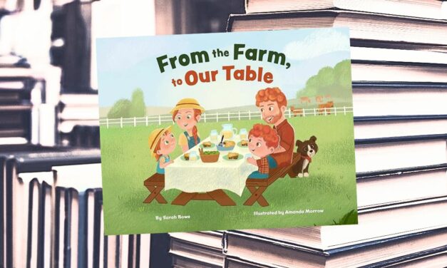 Sarah Rowe’s ‘From the Farm to Our Table’ proves to be re-readable