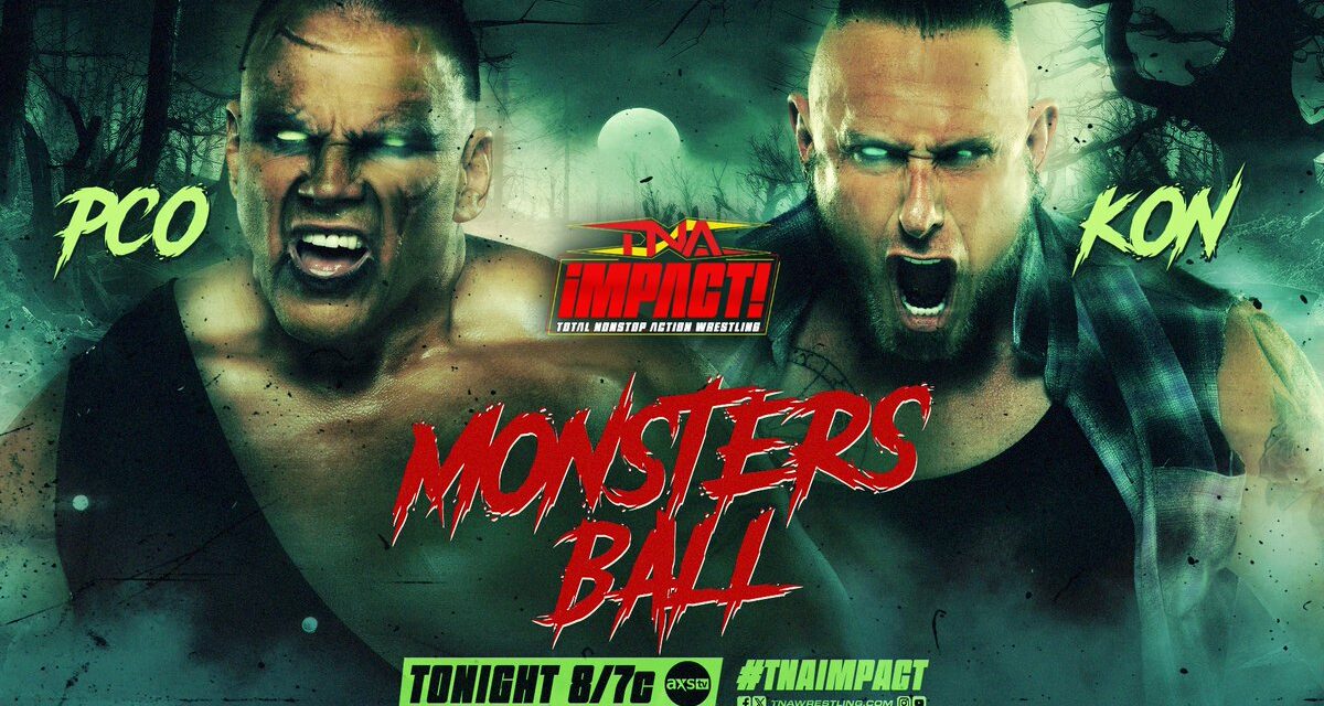 Impact: It’s a beautiful night for a Monster’s Ball