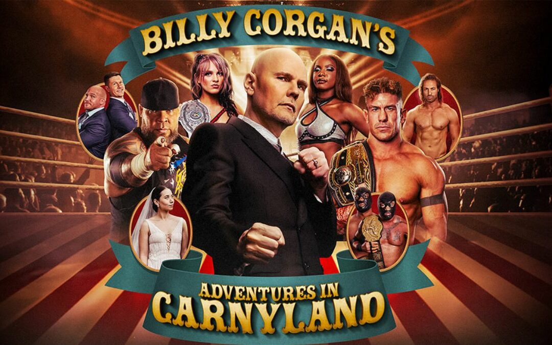 Billy Corgan’s Adventures in Carnyland a wild ride