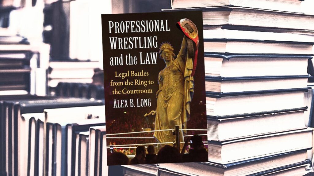 Professional Wrestling and the Law