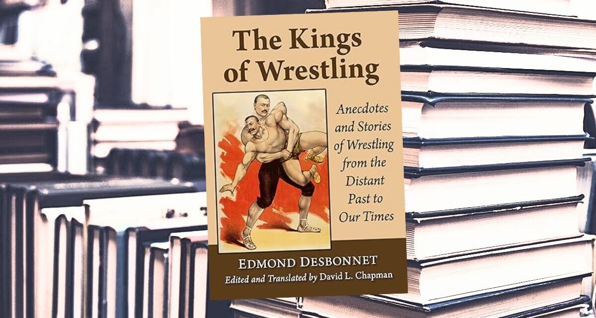 Translated ‘Kings of Wrestling’ a major contribution to wrestling history