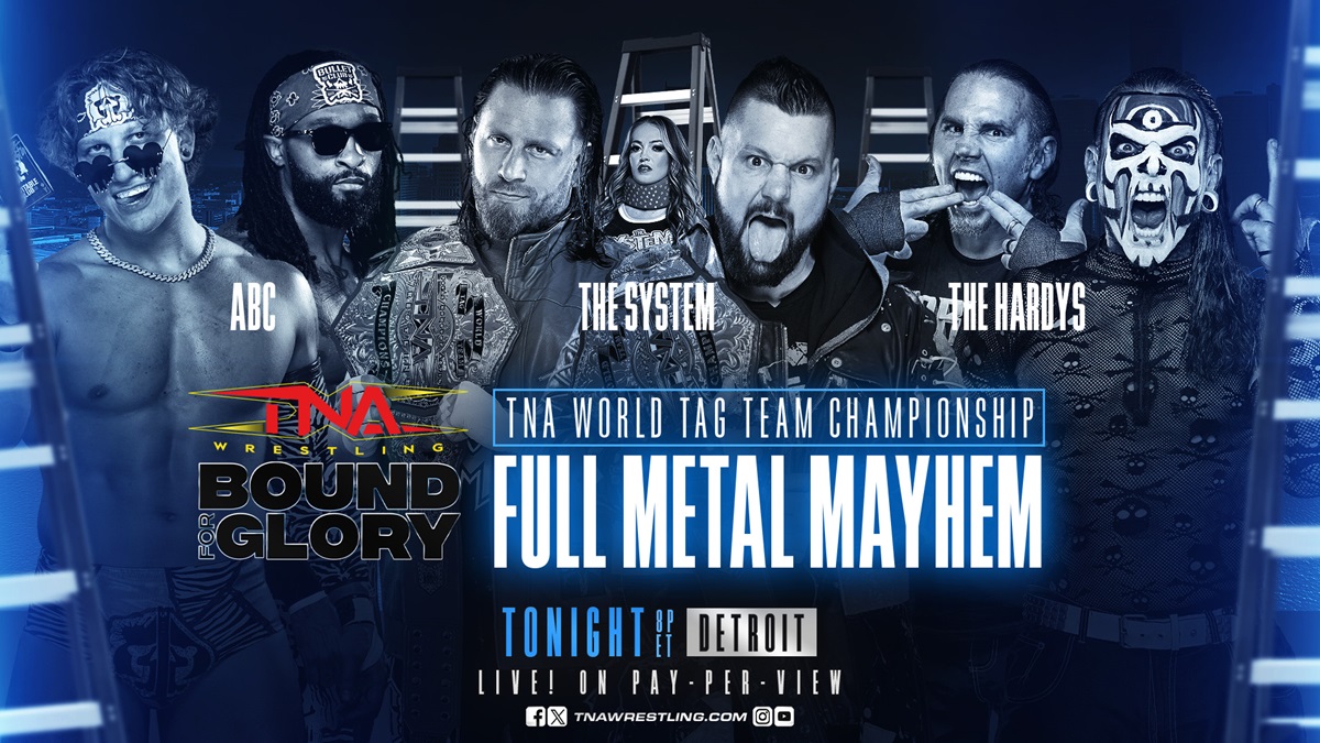 TNA World Tag Team Championship in a Full Metal Mayhem Match: Matt Hardy & Jeff Hardy VS Brian Myers & Eddie Edwards VS Ace Austin & Chris Bey 