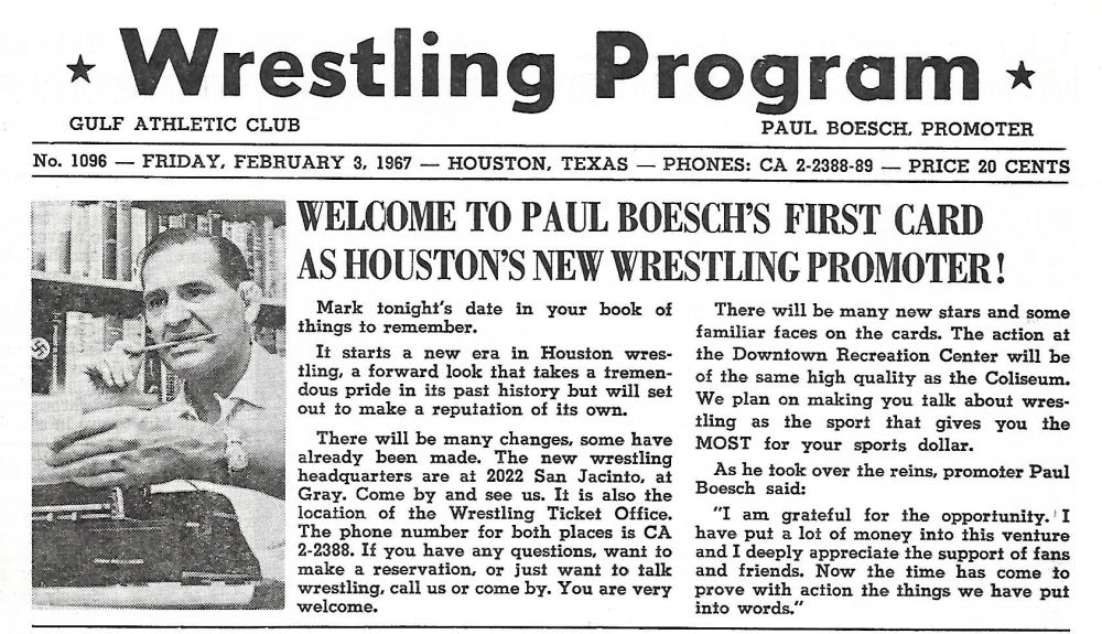 Paul Boesch starts promoting in Houston in February 1967.