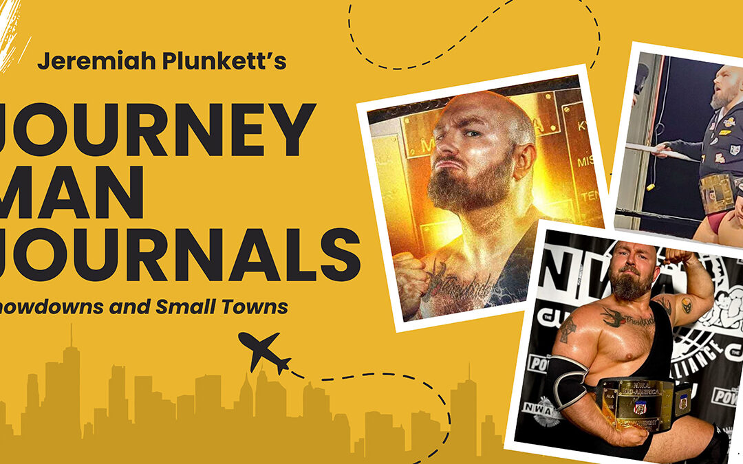 Journeyman’s Journal: Showdowns & small towns