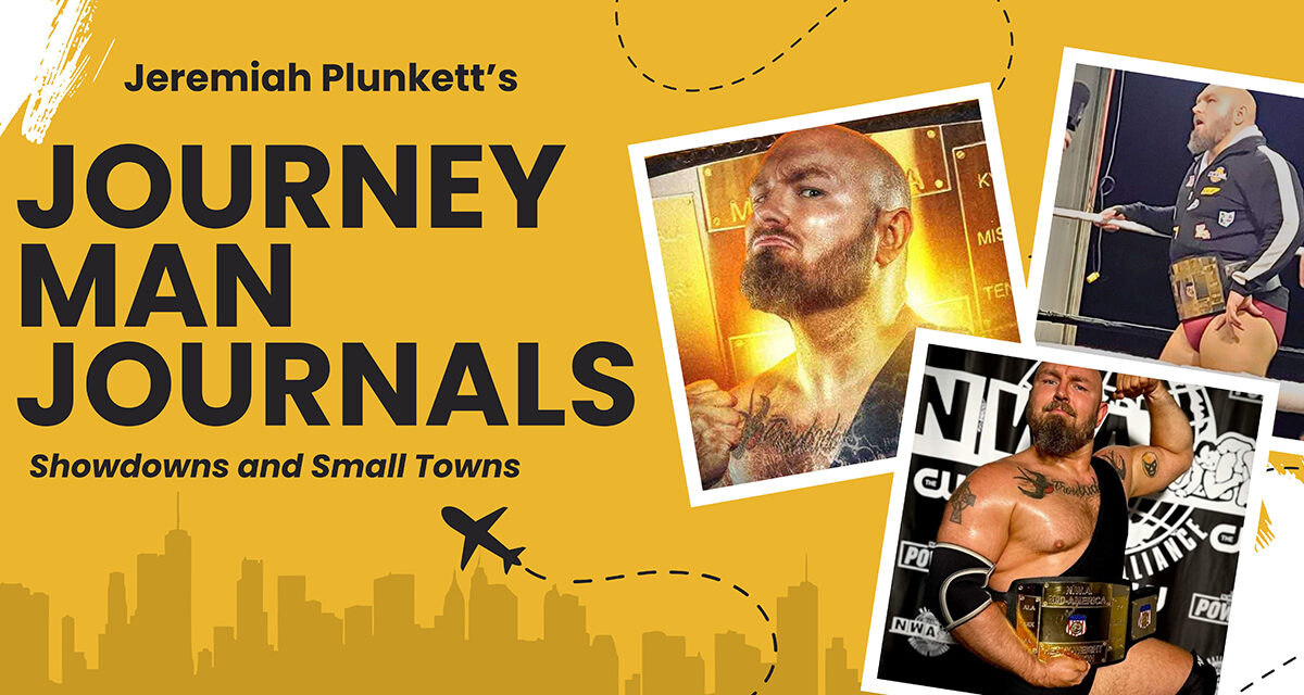 Journeyman’s Journal: Showdowns & small towns