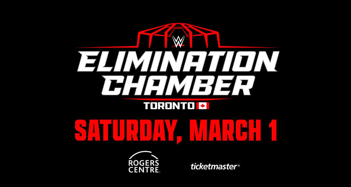 Elimination Chamber coming to Toronto