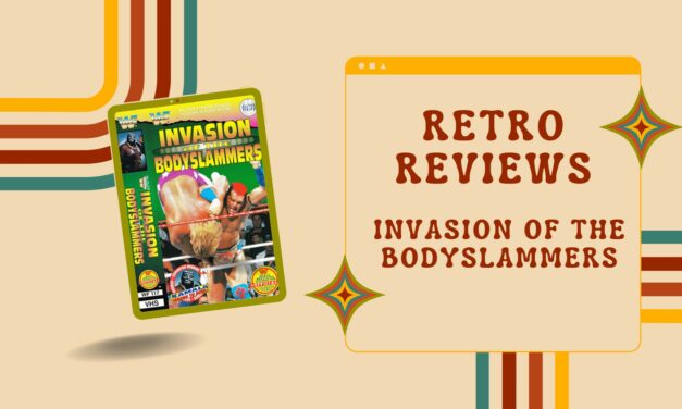 Retro Review: Invasion of the Bodyslammers