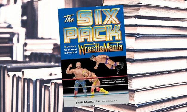 ‘The Six Pack’ a fun read on ’80s wrestling nostalgia