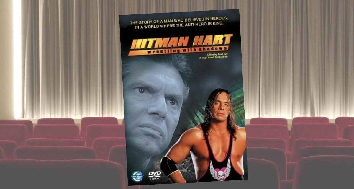 Hitman Hart: Wrestling with Shadows on the mark