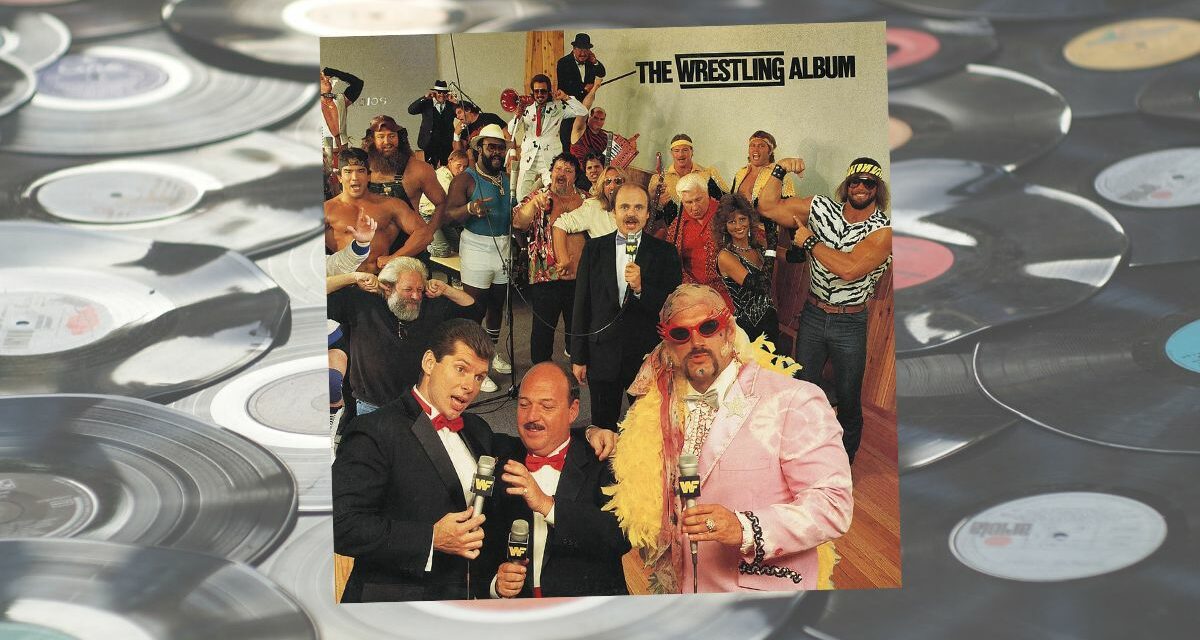 Revisiting WWF’s ‘The Wrestling Album’ track by track